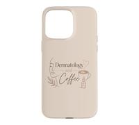 Dermatologie et café Dermatologue drôle Amateur de café Coque pour iPhone 15 Pro Max