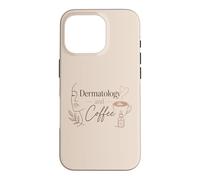 Dermatologie et café Dermatologue drôle Amateur de café Coque pour iPhone 16 Pro