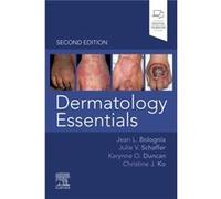 Dermatology Essentials - Ko Christine Professor of Dermatology and Pathology Yale Medical School New Haven CT USA - Elsevier Health Sciences Division - Li Ko Christine Professor of Dermatology and Pat