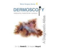 Dermoscopy: A Diagnostic Atlas