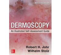 Dermoscopy: An Illustrated Self-Assessment Guide