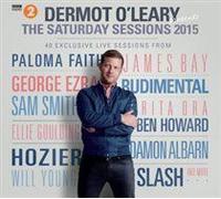 Dermot O'leary Presents The Saturday Sessions 2015 (Audio Cd)