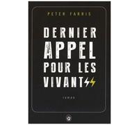 Dernier Appel Pour Les Vivants
