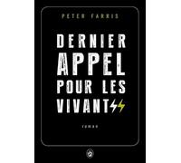 Dernier appel pour les vivants