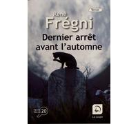 Dernier Arrêt Avant L'automne