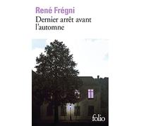 Dernier arrêt avant l'automne