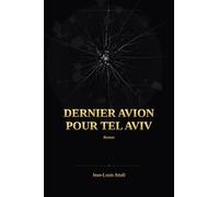 DERNIER AVION POUR TEL AVIV