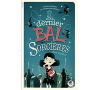 DERNIER BAL DES SORCIERES (LE)