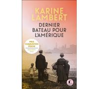 Dernier bateau pour l'Amérique - Karine Lambert - Charleston - Poche - Roman
