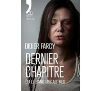 Dernier chapitre: ou Le sang des autres