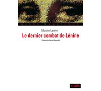 DERNIER COMBAT DE LENINE (LE)