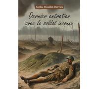 Dernier entretien avec le soldat inconnu
