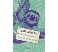 Dernier gueuleton avant la fin du monde - Jonas Jonasson - Pocket - Poche - Roman