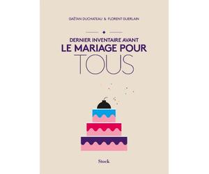 Dernier inventaire avant le mariage pour tous