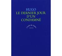 Dernier jour d un condamne (Le) - Victor Hugo - L'ecole Eds De - Poche - Roman