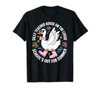 Dernier Jour d'école Silly Teacher Goose on The Loose T-Shirt