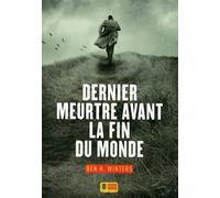 Dernier meurtre avant la fin du monde