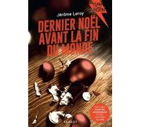 Dernier Noël avant la fin du monde