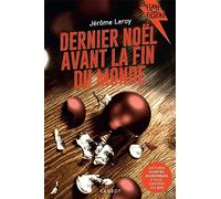 Dernier Noël avant la fin du monde