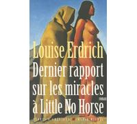 Dernier rapport sur les miracles à Little No Horse