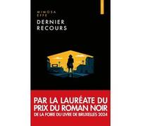 Dernier Recours Mimosa Effe (Auteur)