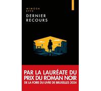 Dernier Recours - Mimosa Effe - Nouveau Monde Eds - Poche - Roman