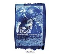 Dernier Refuge 2026 - Laurène Petit - Les Etages - broché - Roman