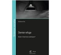 Dernier refuge Guillaume Sire (Auteur)