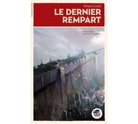 Dernier rempart (le) - Roland Godel - Oskar - broché - Roman junior dès 9 ans
