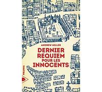 Dernier Requiem Pour Les Innocents