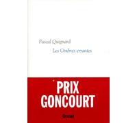 Dernier Royaume, tome 1 : Les Ombres errantes - Prix Goncourt 2002