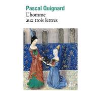 Dernier Royaume - Tome 11 - L'homme Aux Trois Lettres