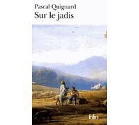 Dernier Royaume - Tome 2 - Sur Le Jadis