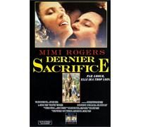 Dernier sacrifice [VHS]