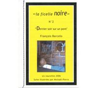 Dernier Soir Sur Un Pont