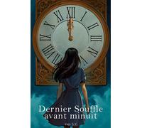 Dernier Souffle avant minuit - Ines S.Y. - Books On Demand - broché - Roman