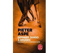 Dernier tango à Bruges - Pieter Aspe - Lgf - Poche - Roman