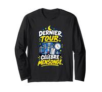 Dernier Tour Célèbre Mensonge Infirmière de Nuit Humour Manche Longue