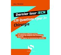 Dernier tour IECN chirurgie: 120 questions "jour J"