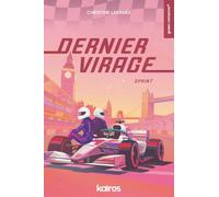 Dernier virage : Sprint