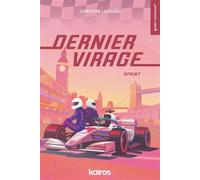 Dernier virage : Sprint - Christine Laramée - Kairos Canada - broché - Roman