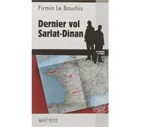 Dernier vol Dinan-Sarlat