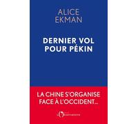 Dernier Vol pour Pékin