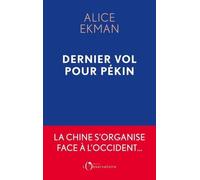 Dernier Vol pour Pékin