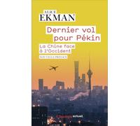 Dernier vol pour Pékin Alice Ekman (Auteur)