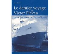 Dernier Voyage Du Victor Pleven - GUELLAF Alain - Ancre De Marine - broché - Récit