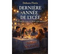 DERNIÈRE ANNÉE DE LYCÉE: Une salle de ix élèves, mille destins