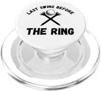 Dernière balançoire Avant Le Ring Balle de Golf Enterrement de Vie de Jeune Fille PopSockets PopGrip pour MagSafe