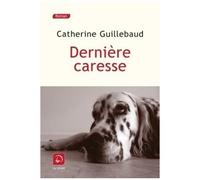 Dernière Caresse