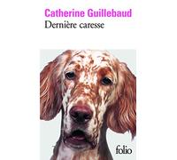 Dernière caresse